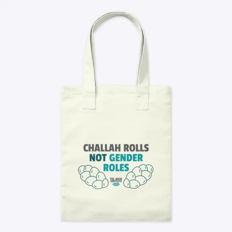 Challah Rolls Not Gender Rolls