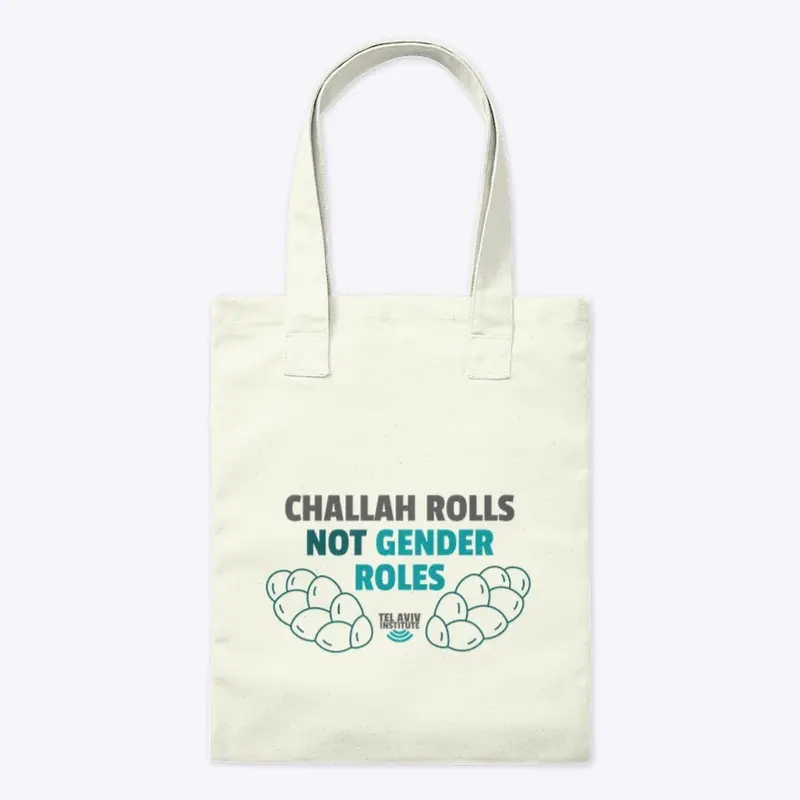 Challah Rolls Not Gender Roles